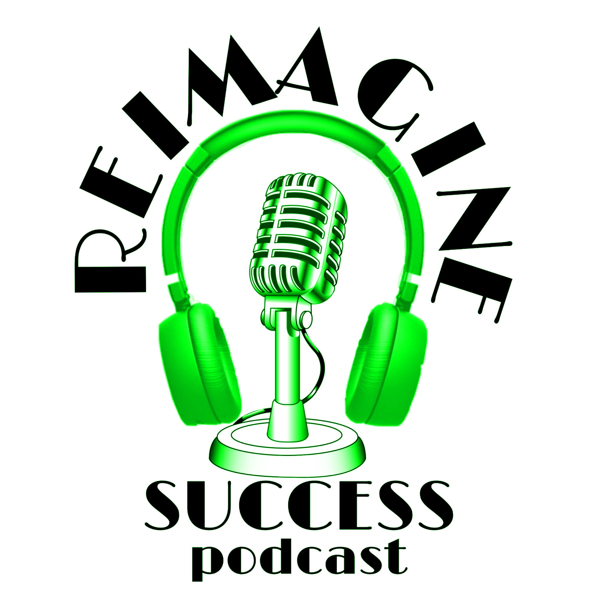 Artwork for podcast Reimagine Success