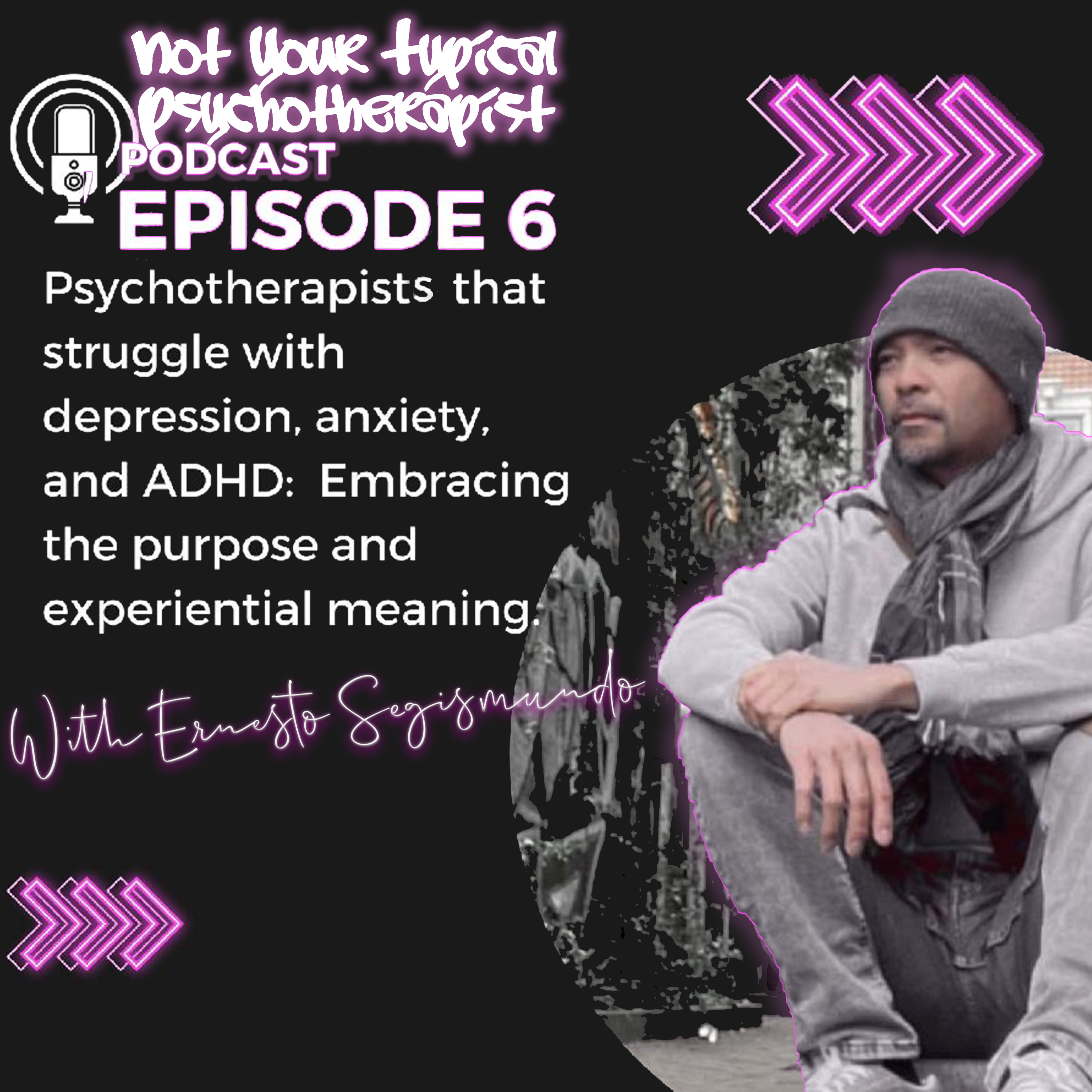Not Your Typical Psychotherapist Podcast