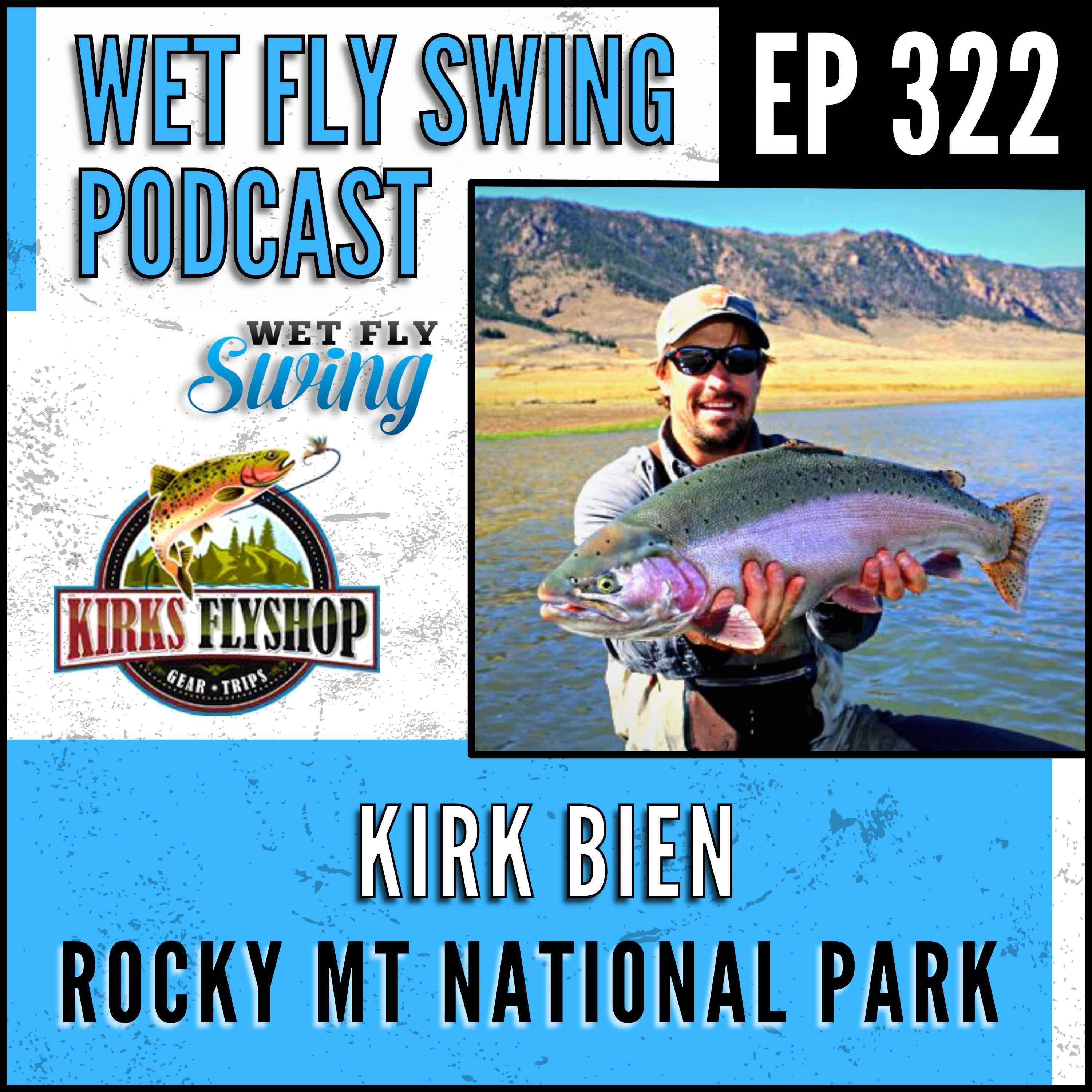 WFS 322 - Fly Fishing Rocky Mt National Park with Kirk Bien - Leave No Trace, Bear Vault episode artwork