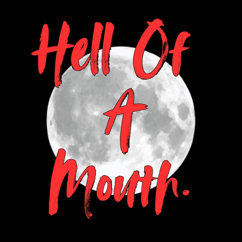 Artwork for podcast Hell Of A Mouth: A Buffy Fancast