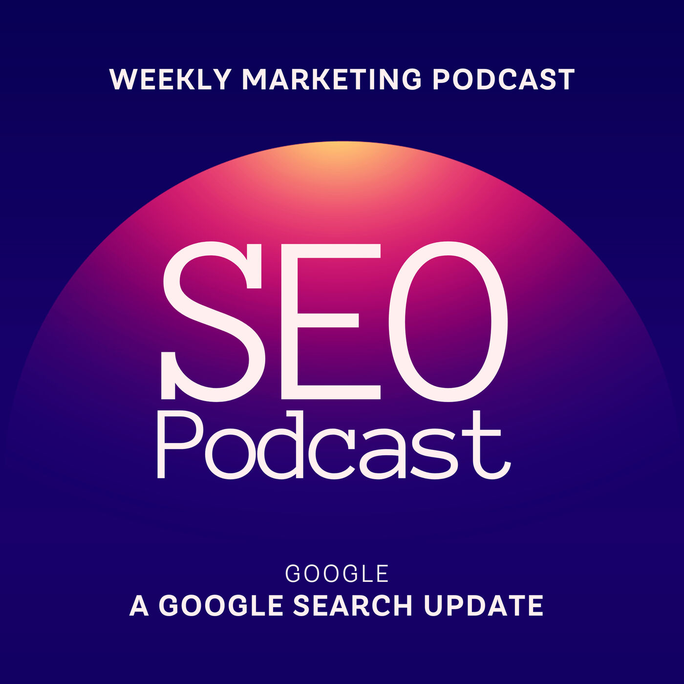 Google Algorithm Search Update - Everything You Need To Know