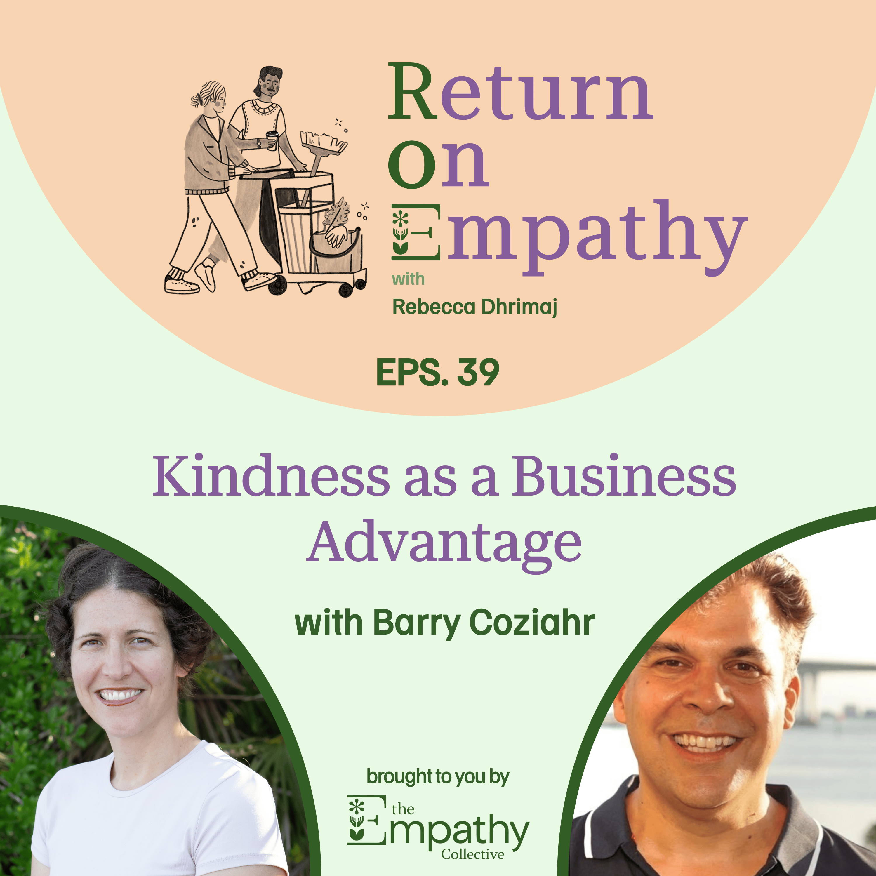 Kindness as a Business Advantage with Barry Coziahr episode artwork
