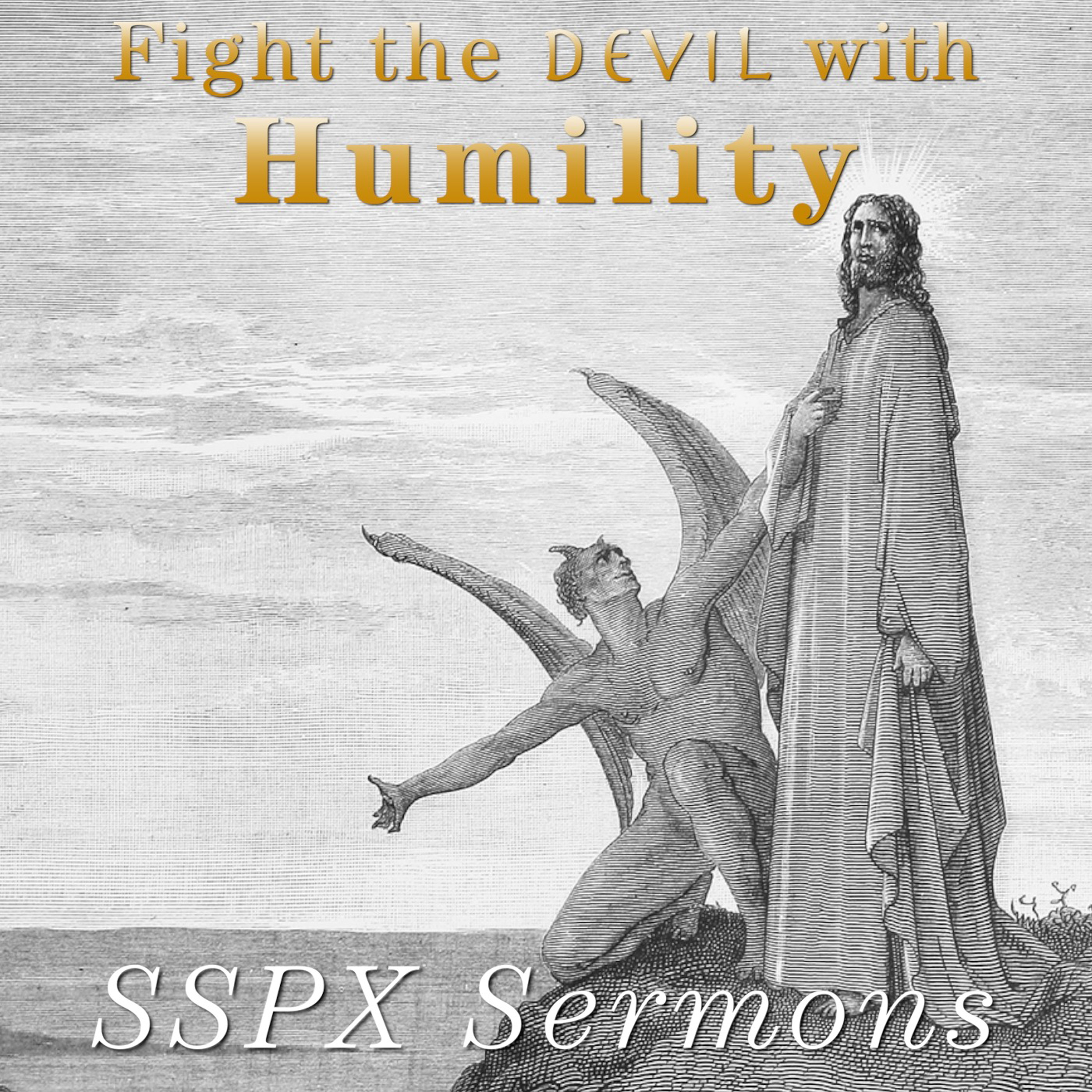 Fight the Devil with Humility – SSPX Sermons