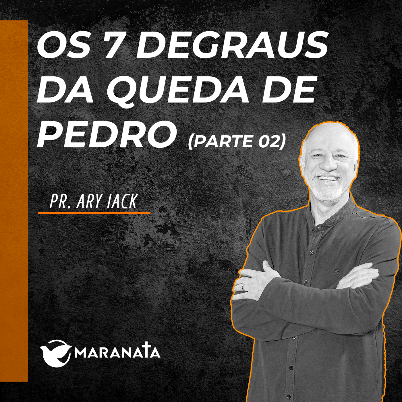 Os 7 degraus da queda de Pedro (Parte 02) - Pr. Ary Iack