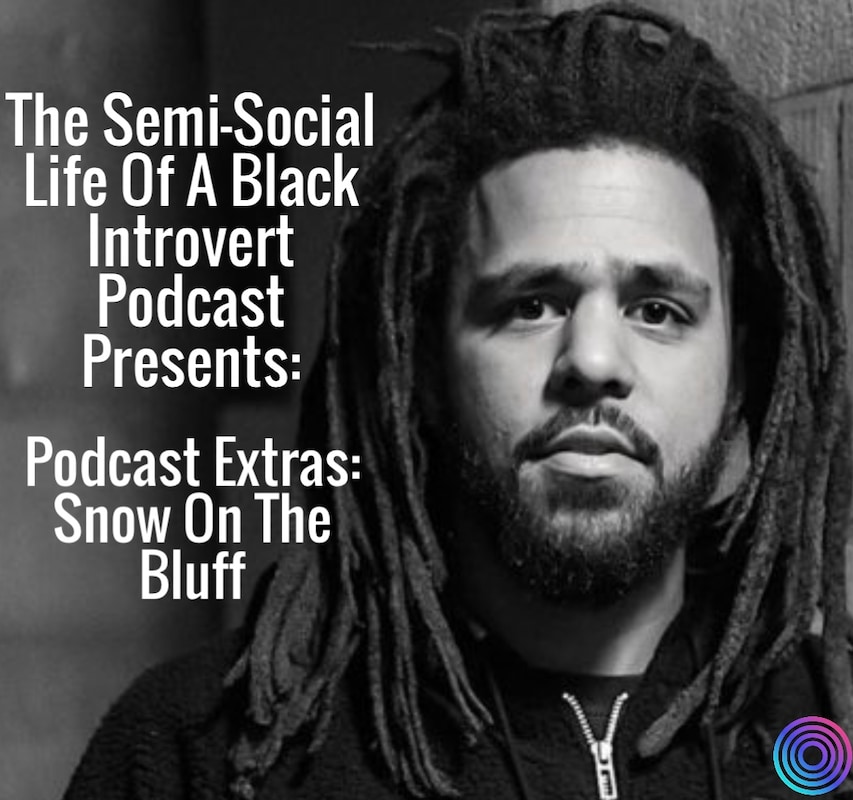 Artwork for podcast The Semi-Social Life of a Black Introvert