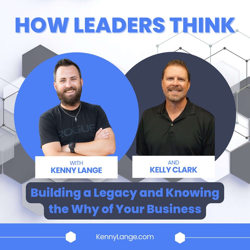 Artwork for podcast How Leaders Think with Kenny Lange
