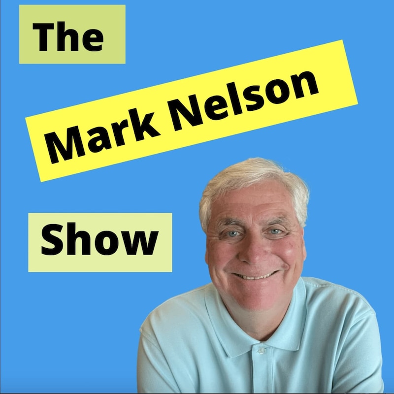 Artwork for podcast The Mark Nelson Show