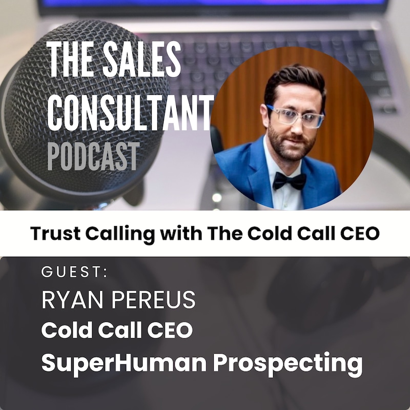 Artwork for podcast The Sales Consultant Podcast