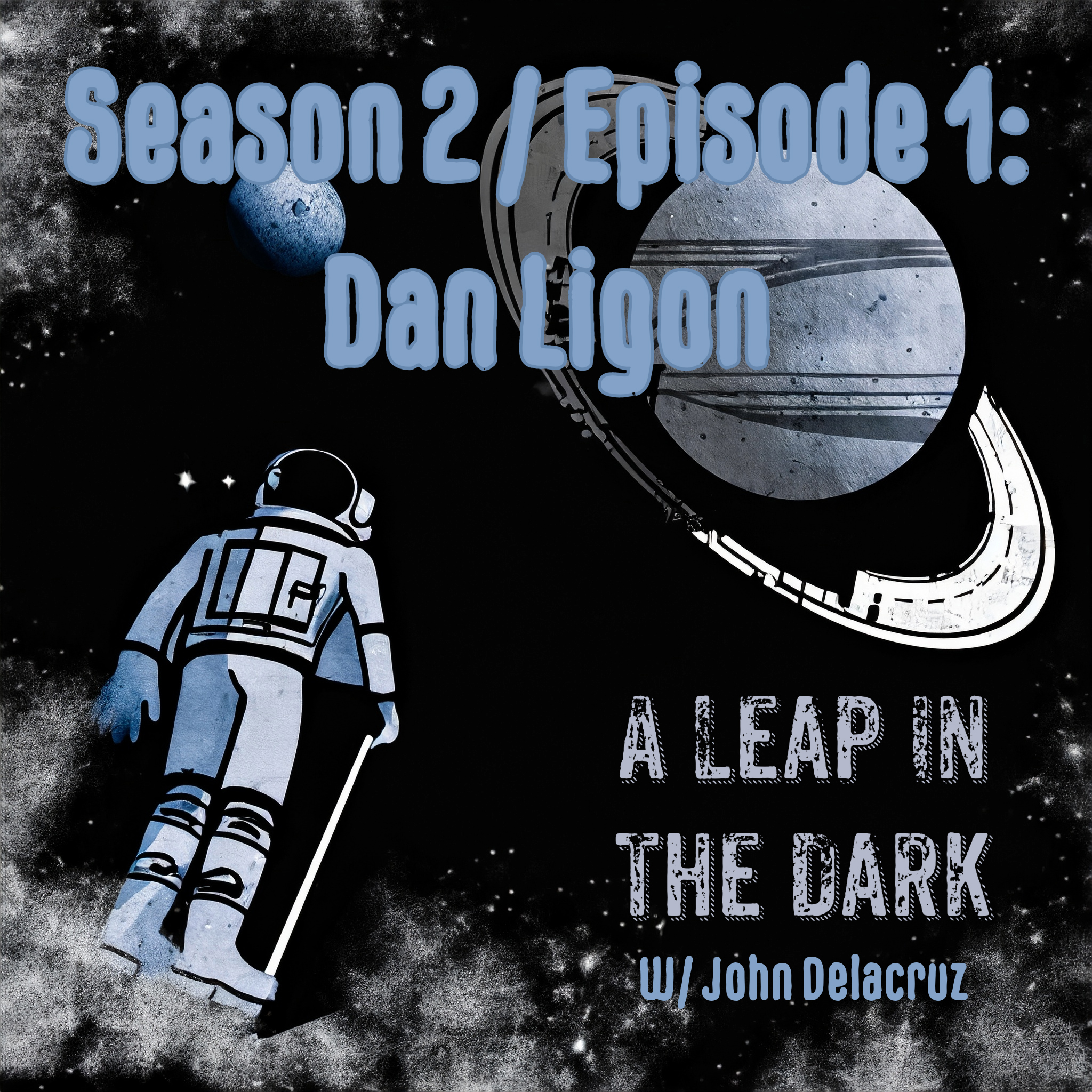 It's Here! Ideation, Innovation and Creative Wormholes: Dan Ligon episode artwork