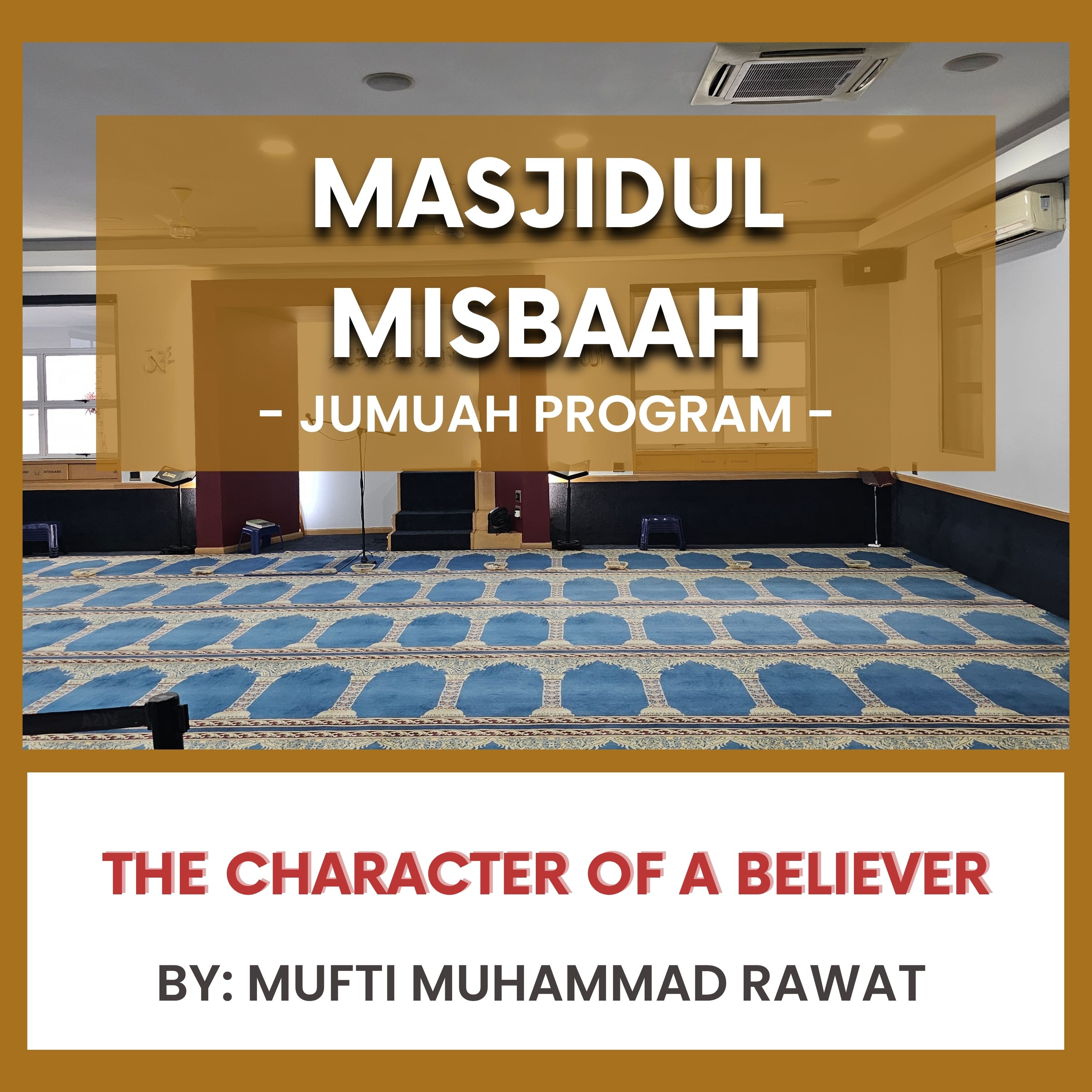 The Character of a Believer by Mufti Muhammad Rawat episode artwork