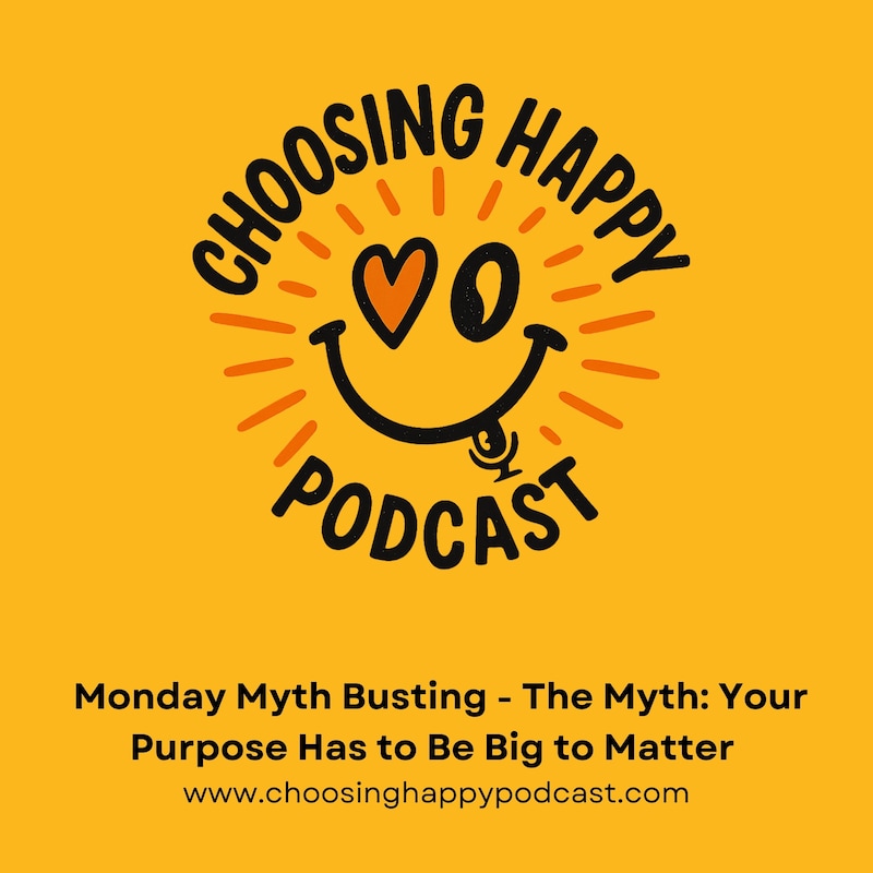 Artwork for podcast Choosing Happy