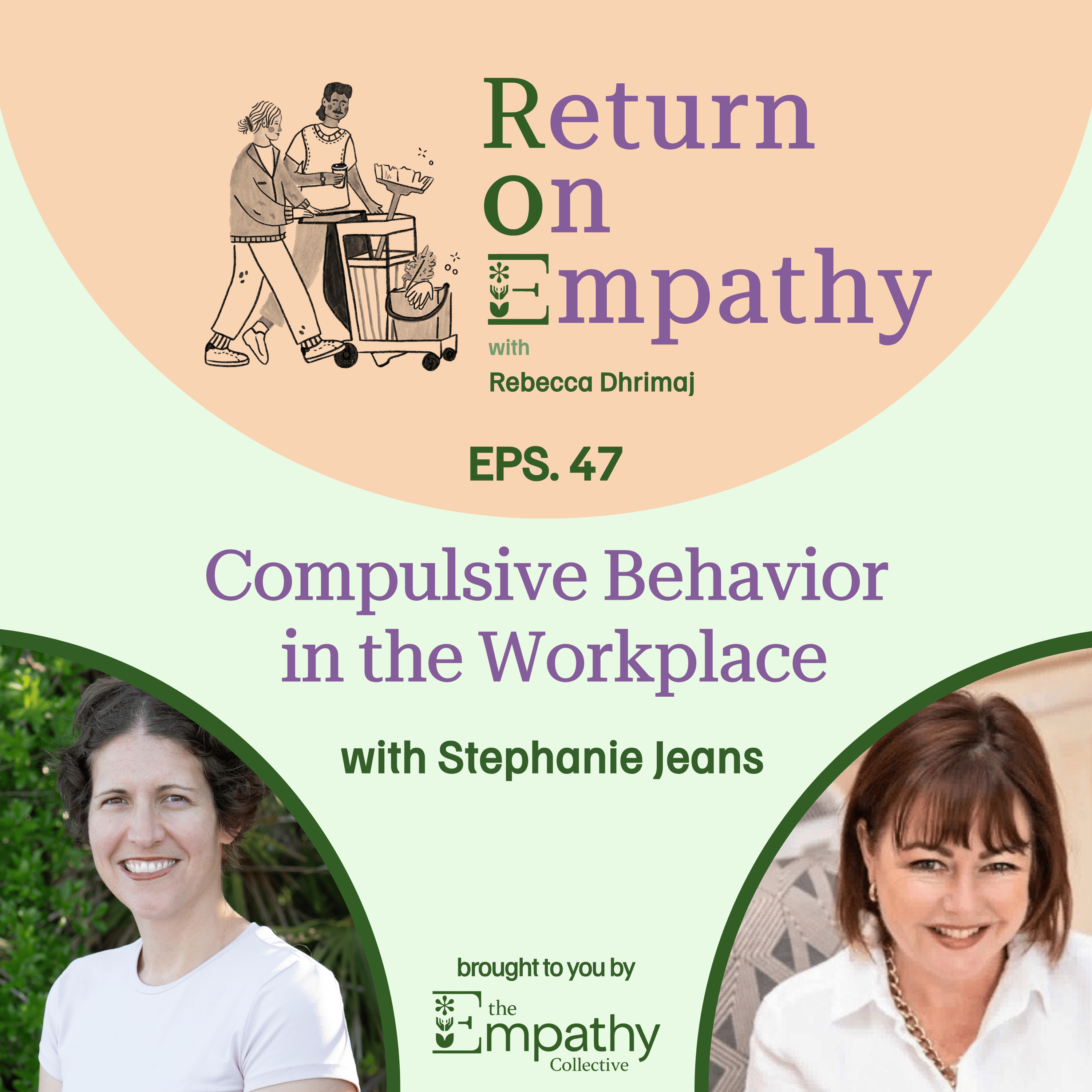 Compulsive Behavior in the Workplace with Stephanie Jeans episode artwork