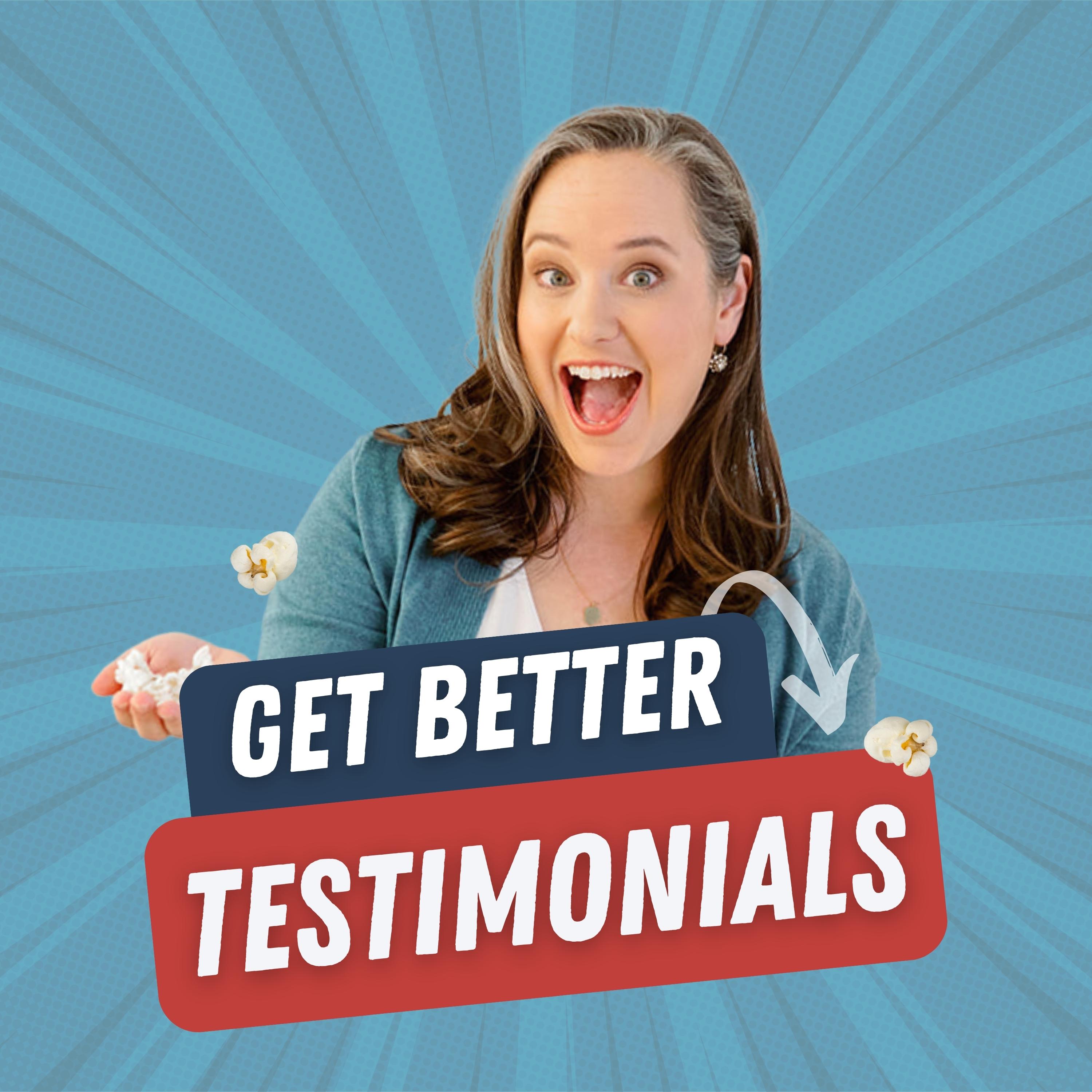 37. Why Asking for Testimonials Doesn’t Work (and What to Do Instead)