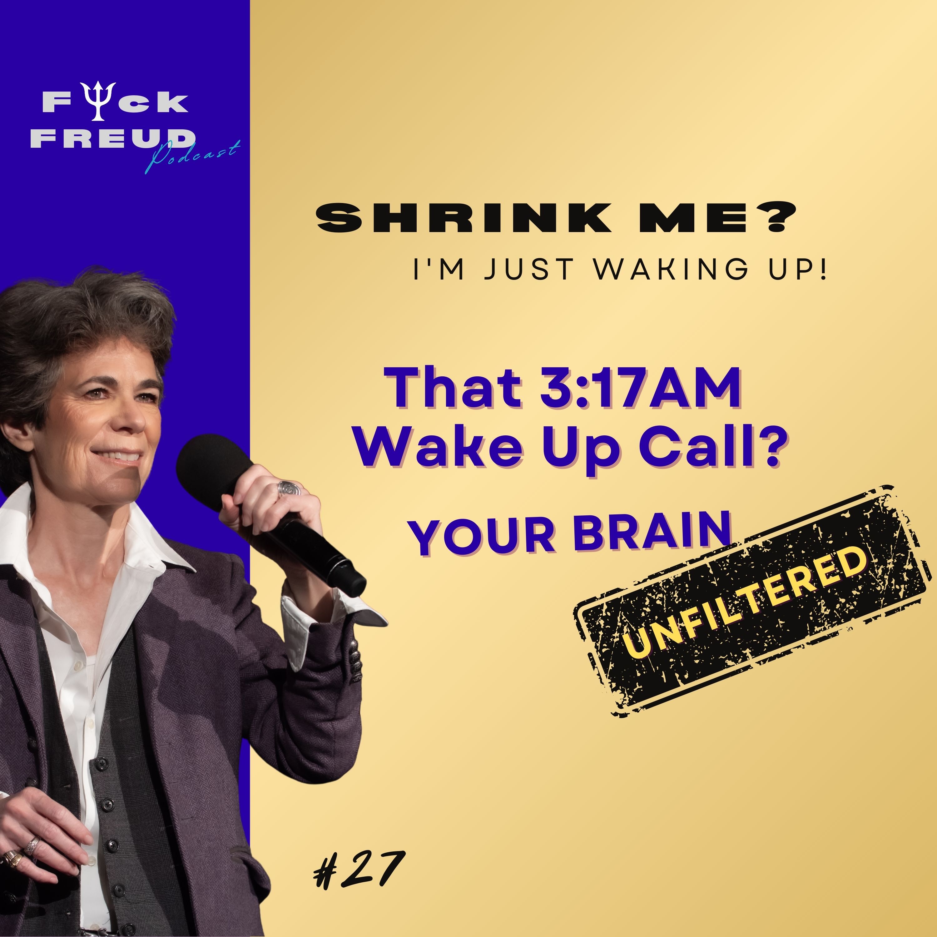 That 3:17 A.M. Wake Up Call?: Your Brain Unfiltered episode artwork