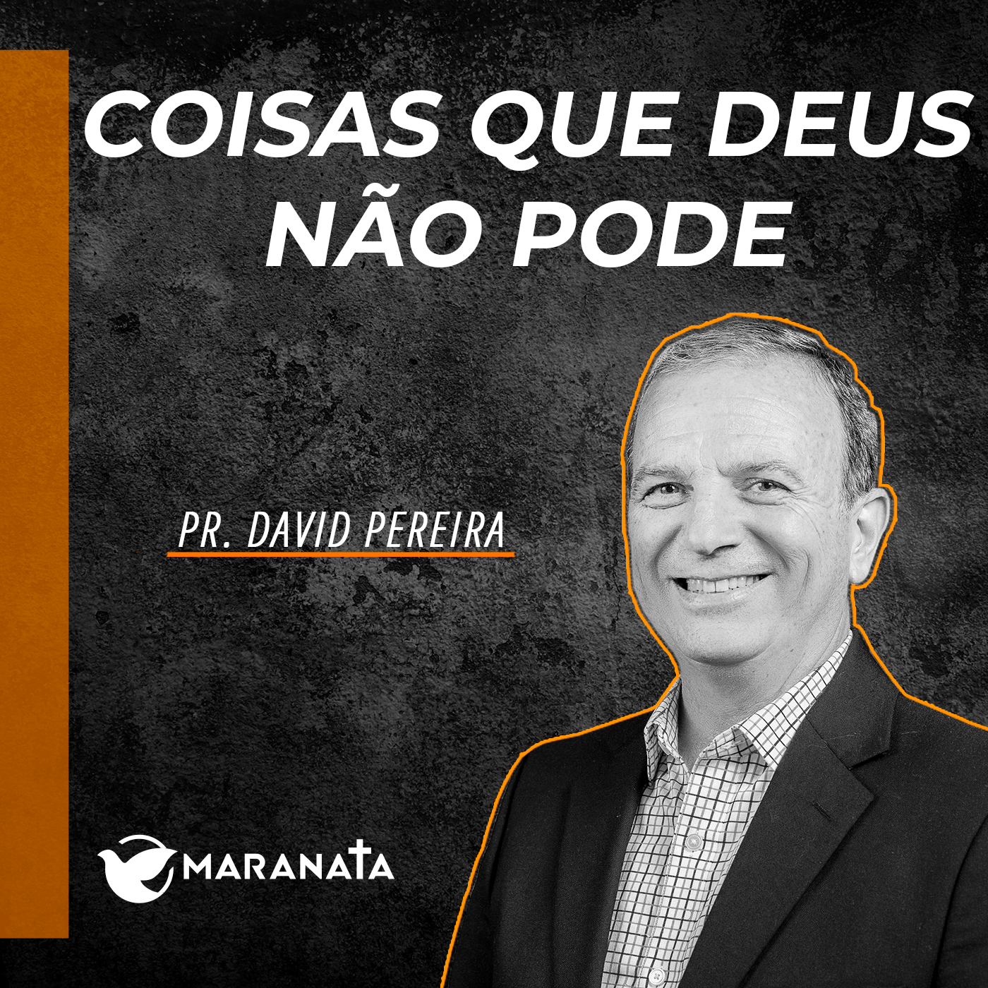 Coisas que Deus não pode - Pr. David Pereira episode artwork
