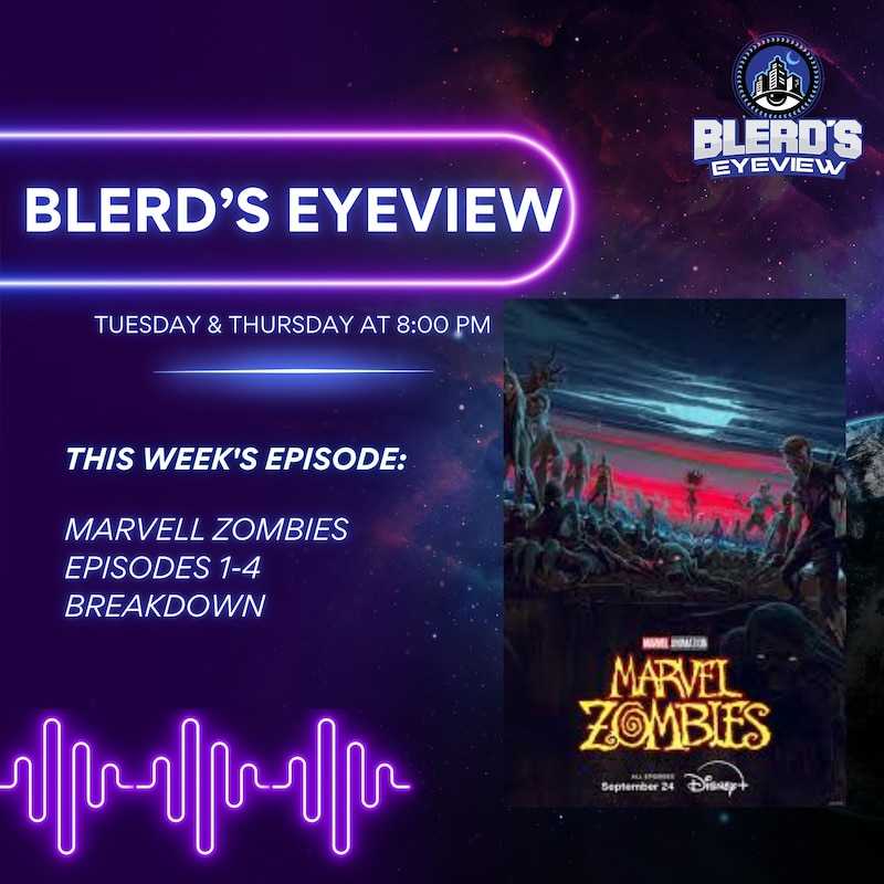 Artwork for podcast Blerd’s Eyeview