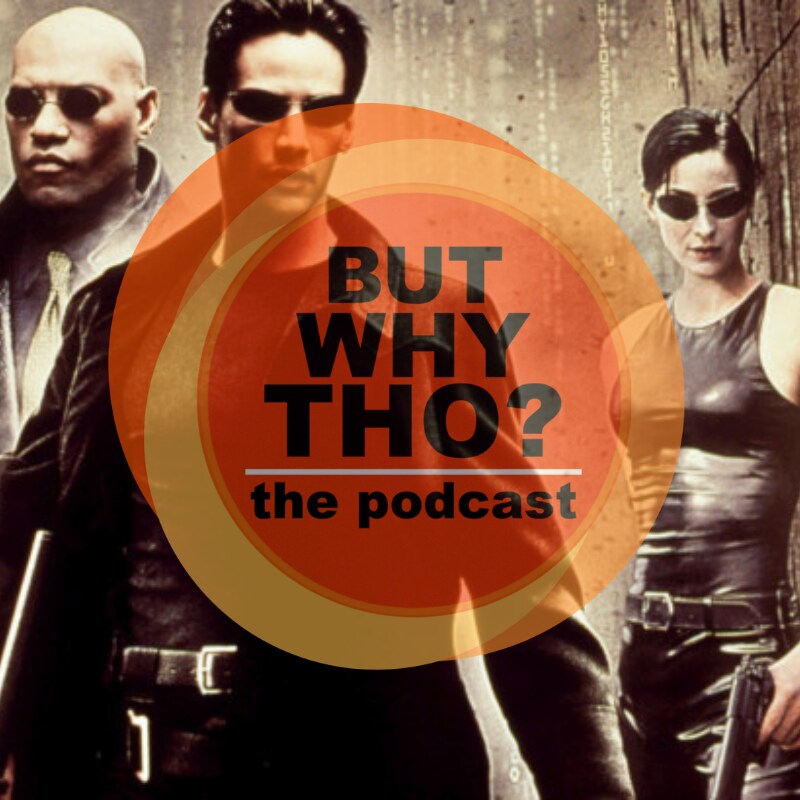 Artwork for podcast But Why Tho?