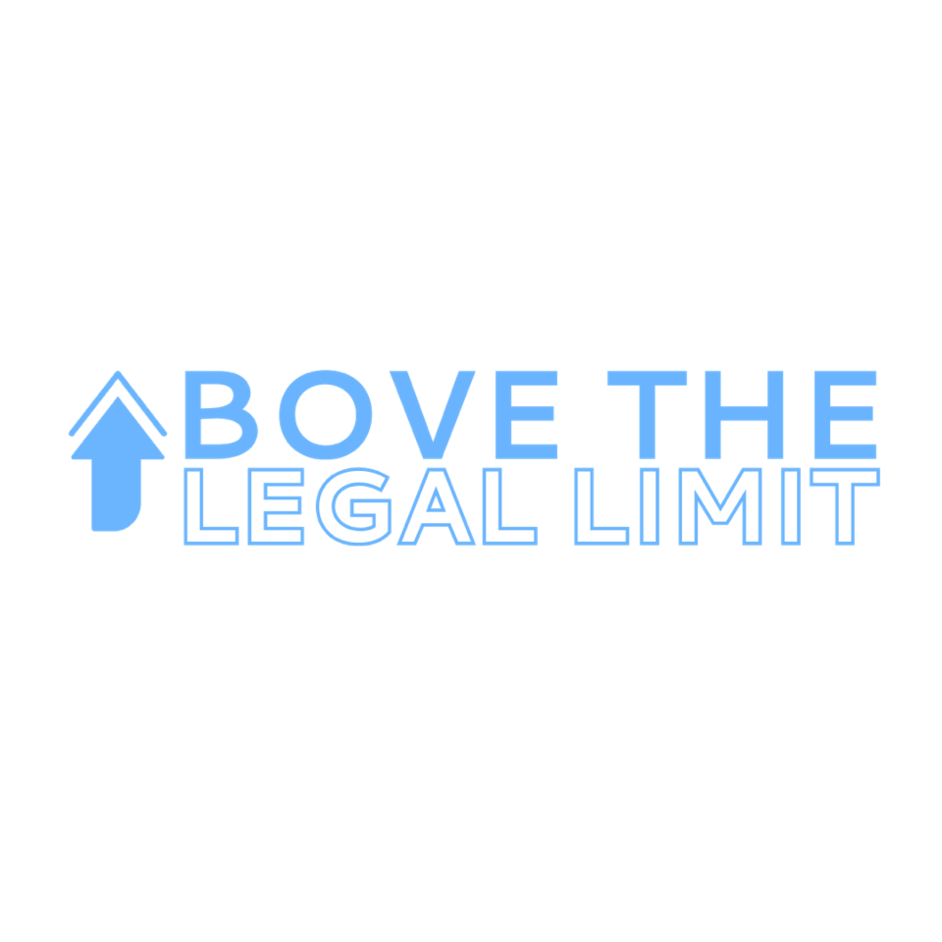 Above the Legal Limit