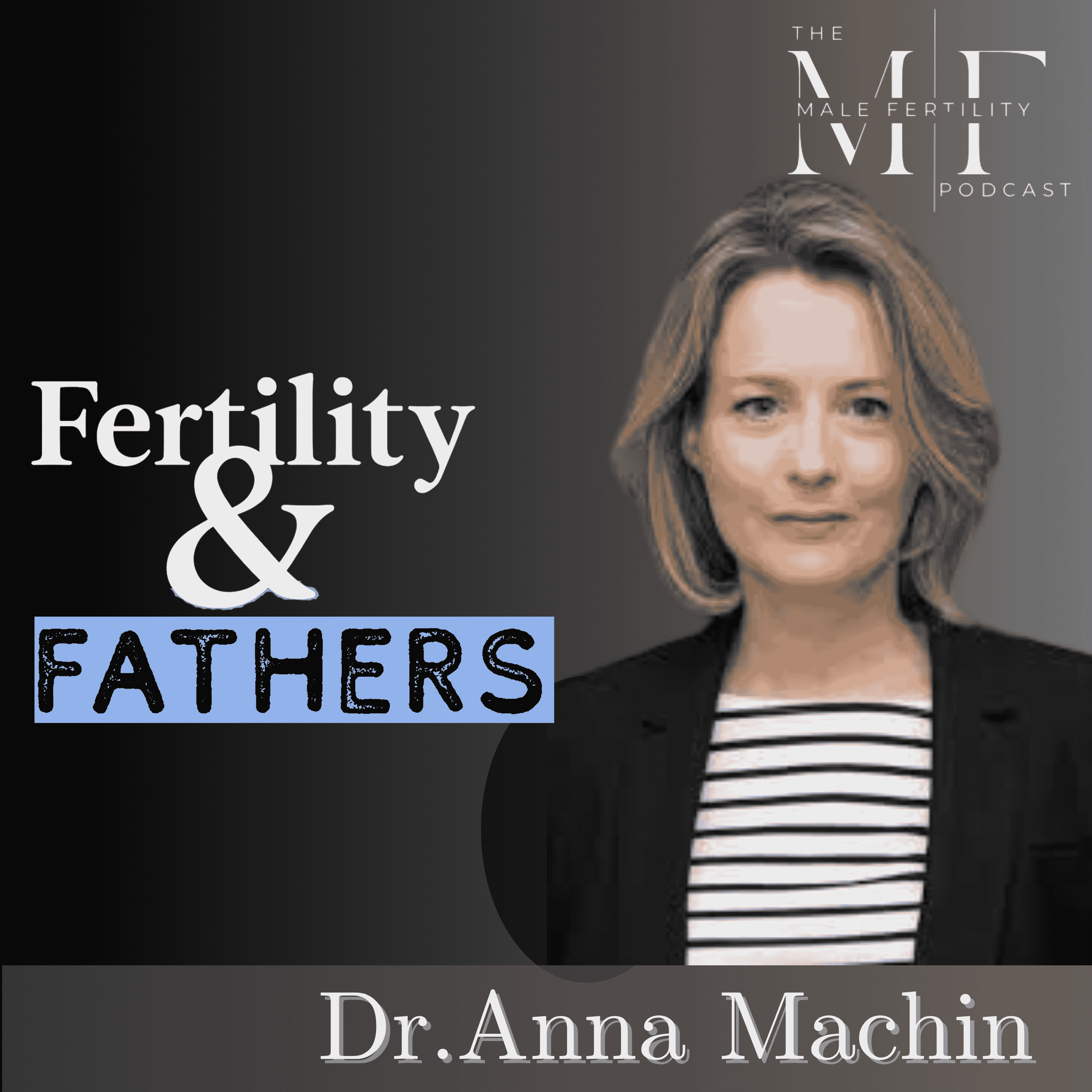 The Male Fertility Podcast