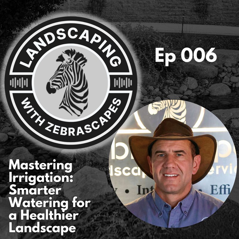 Artwork for podcast Landscaping with ZebraScapes