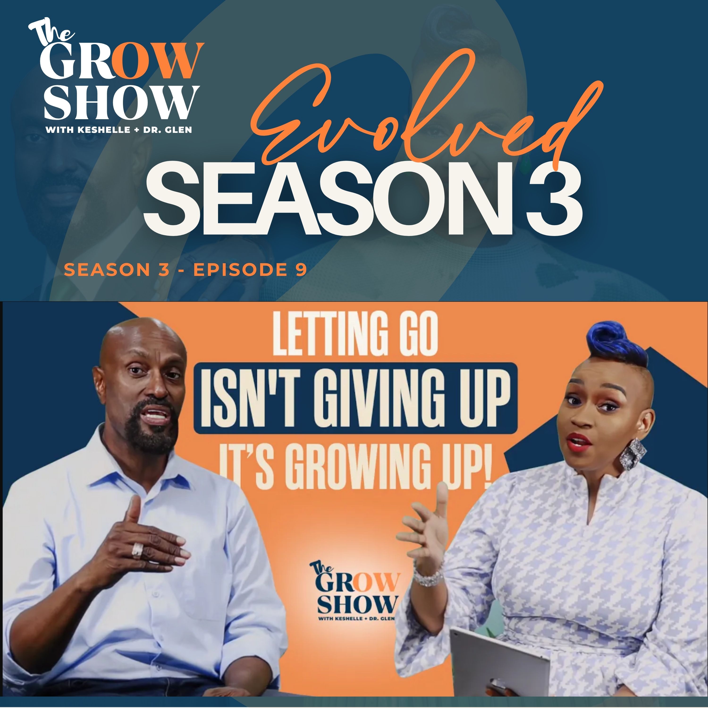 The Grow Show Podcast with Dr. Glenn and Keshelle