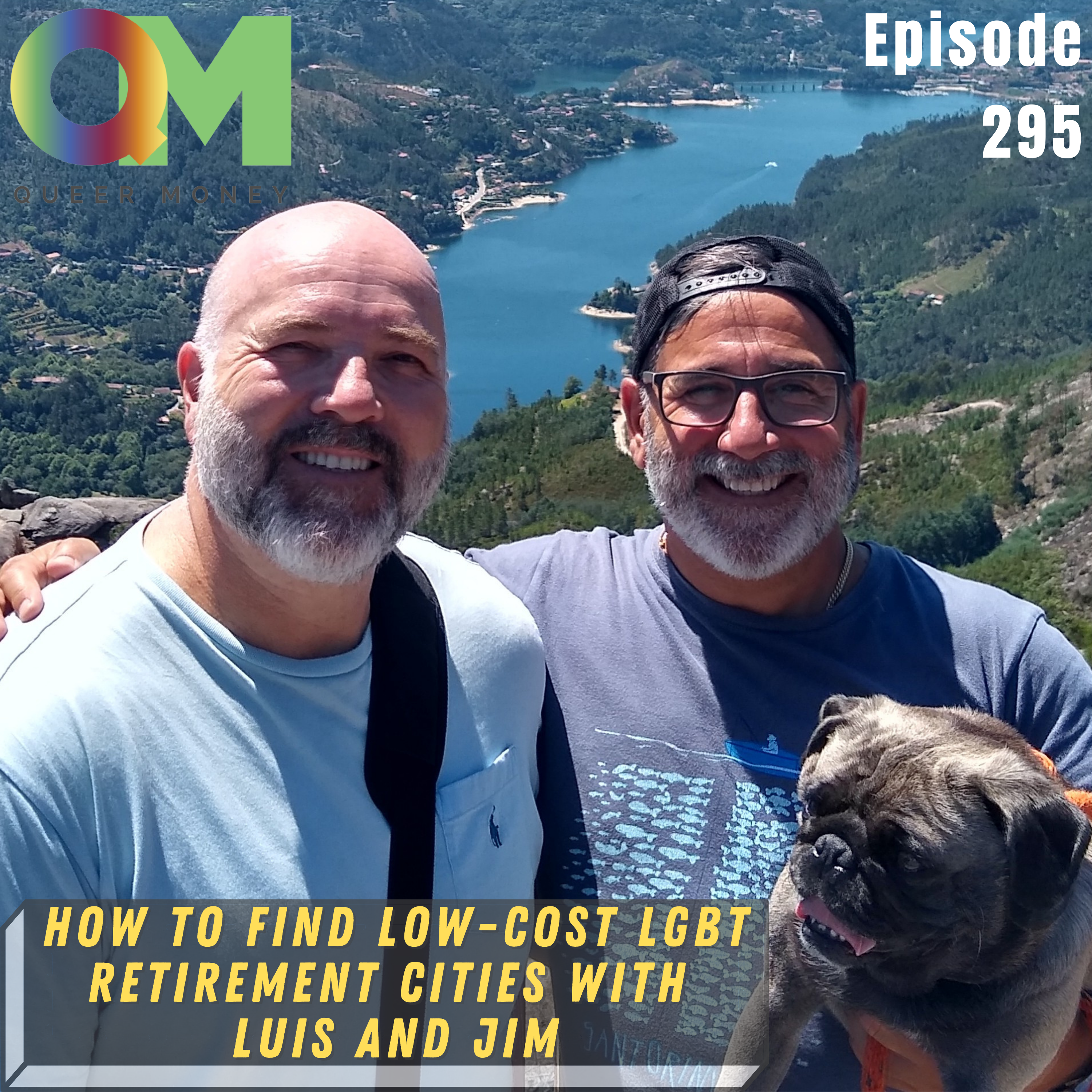 How to Find Low-Cost LGBT Retirement Cities - Queer Money Ep. 295