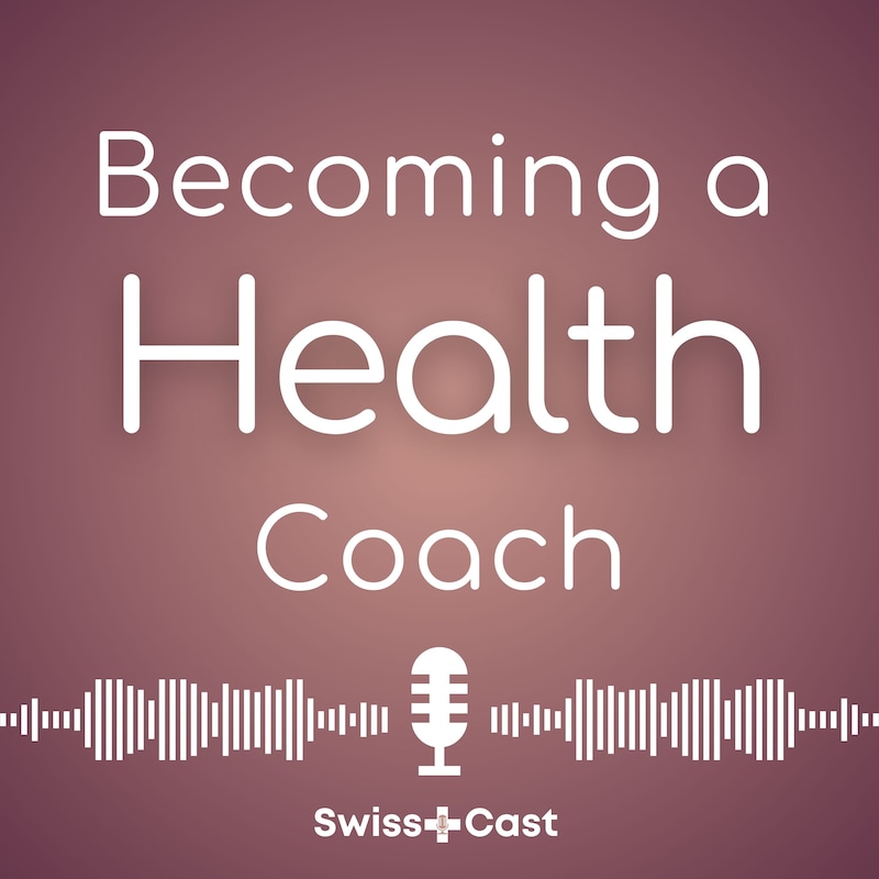 Artwork for podcast Becoming a Health Coach