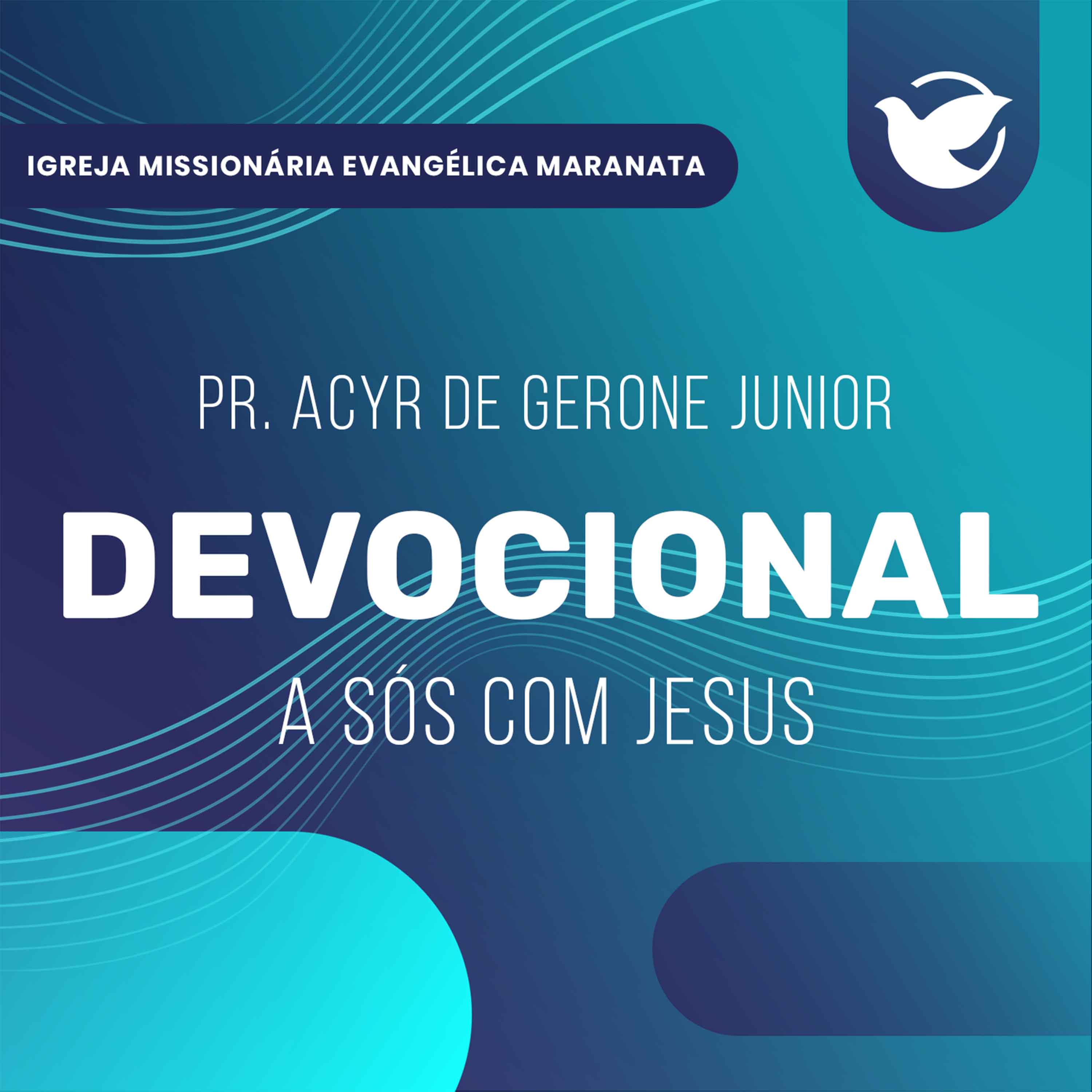 A sós com Deus - Pr. Acyr de Gerone Junior