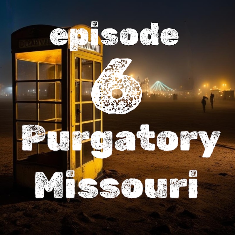 Artwork for podcast Purgatory, Missouri