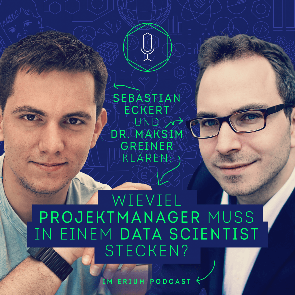 WIEVIEL PROJEKTMANAGER MUSS IN EINEM DATA SCIENTIST STECKEN? – mit Sebastian Eckert episode artwork
