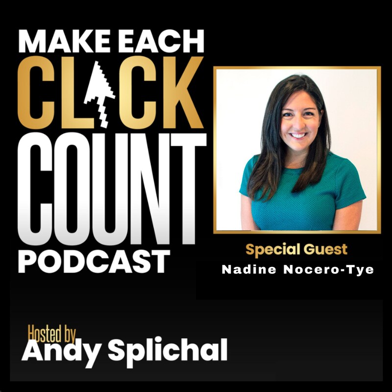 Artwork for podcast Make Each Click Count Hosted By Andy Splichal
