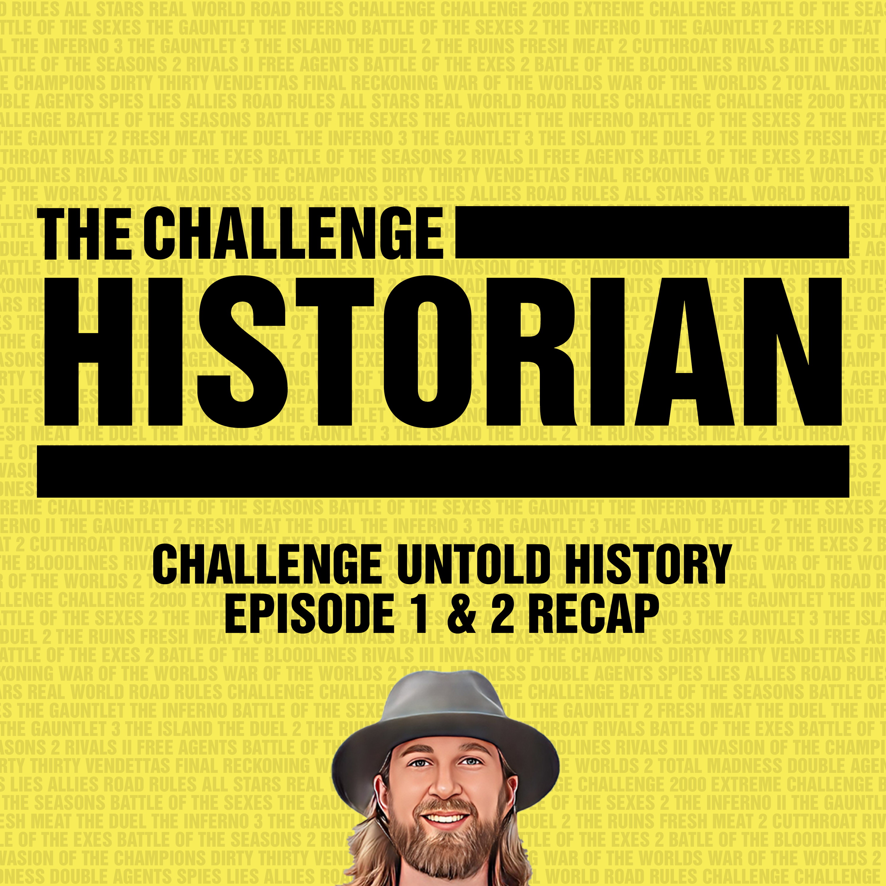 The Challenge Untold History Episode 1 & 2 Recap