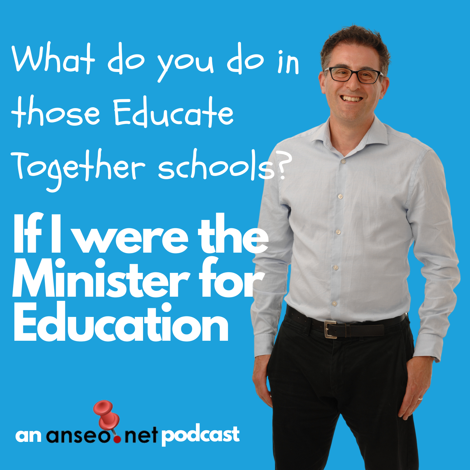 What do you do in those Educate Together schools?