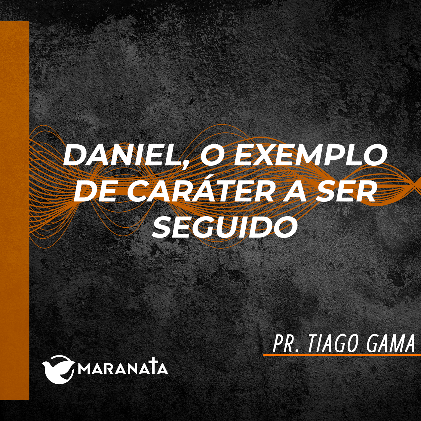 Daniel, o exemplo de caráter a ser seguido - Pr. Tiago Gama