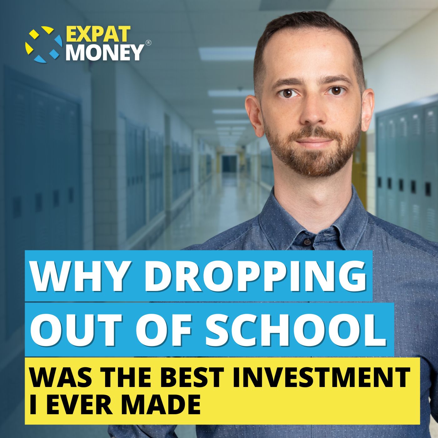Why Dropping Out of School Was the Best Investment I Ever Made