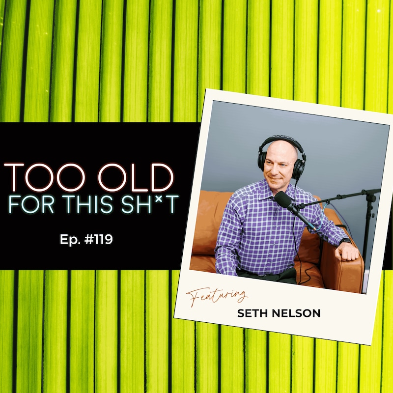 Artwork for podcast Too Old For This Sh*t