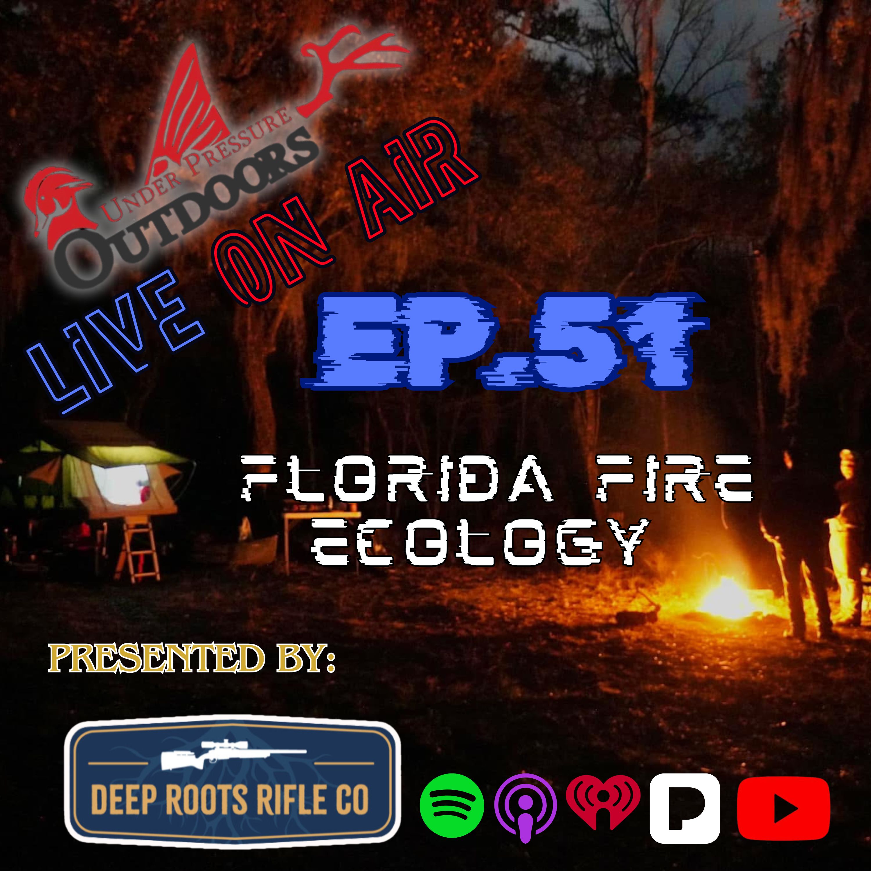 UPO Live On Air Ep. 51 Florida Fire Ecology episode artwork