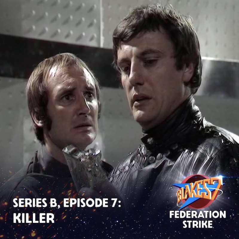 Artwork for podcast Federation Strike: A Journey Through Blake's 7