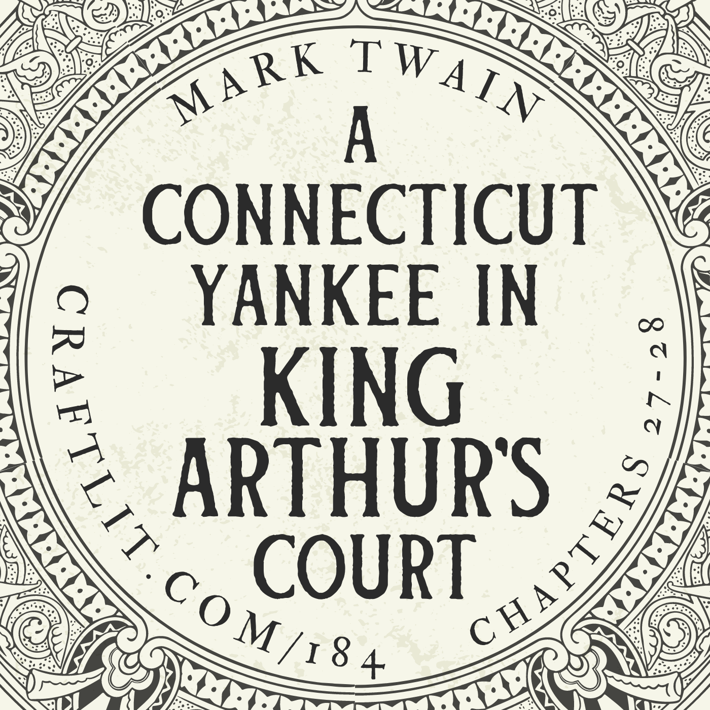 184: Chs 27-28 — A Connecticut Yankee in King Arthur's Court episode artwork