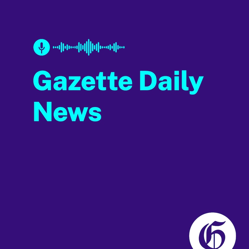 Artwork for podcast The Gazette Daily News Podcast