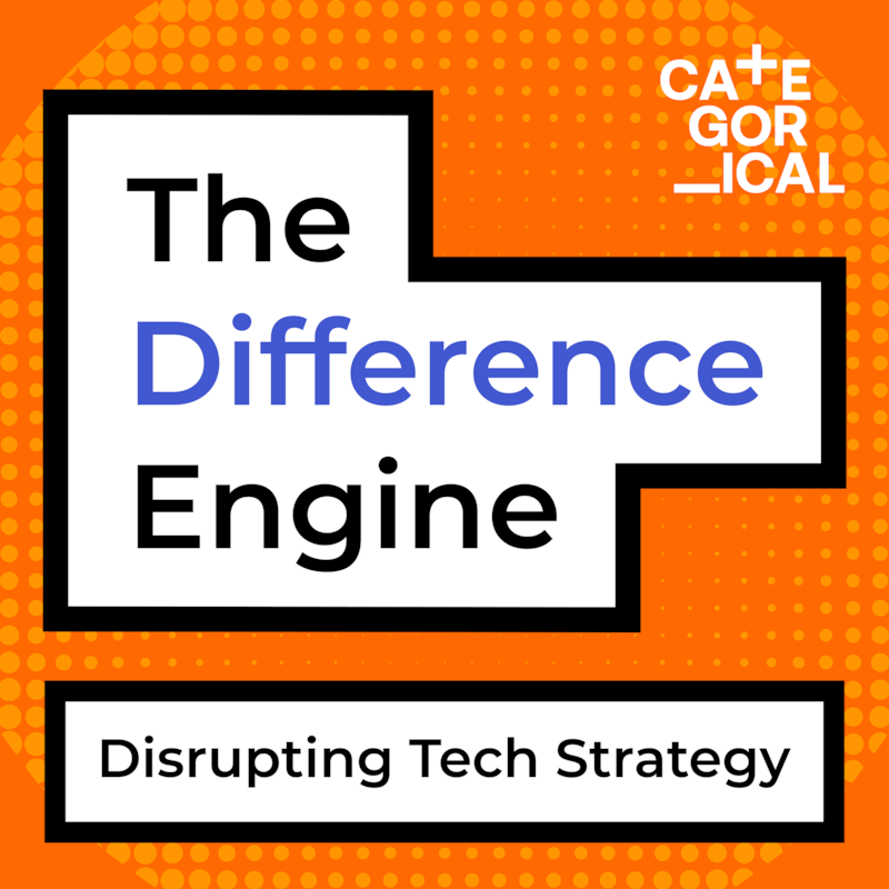 Artwork for podcast The Difference Engine | B2B Category Design | Private Equity | Venture Capital