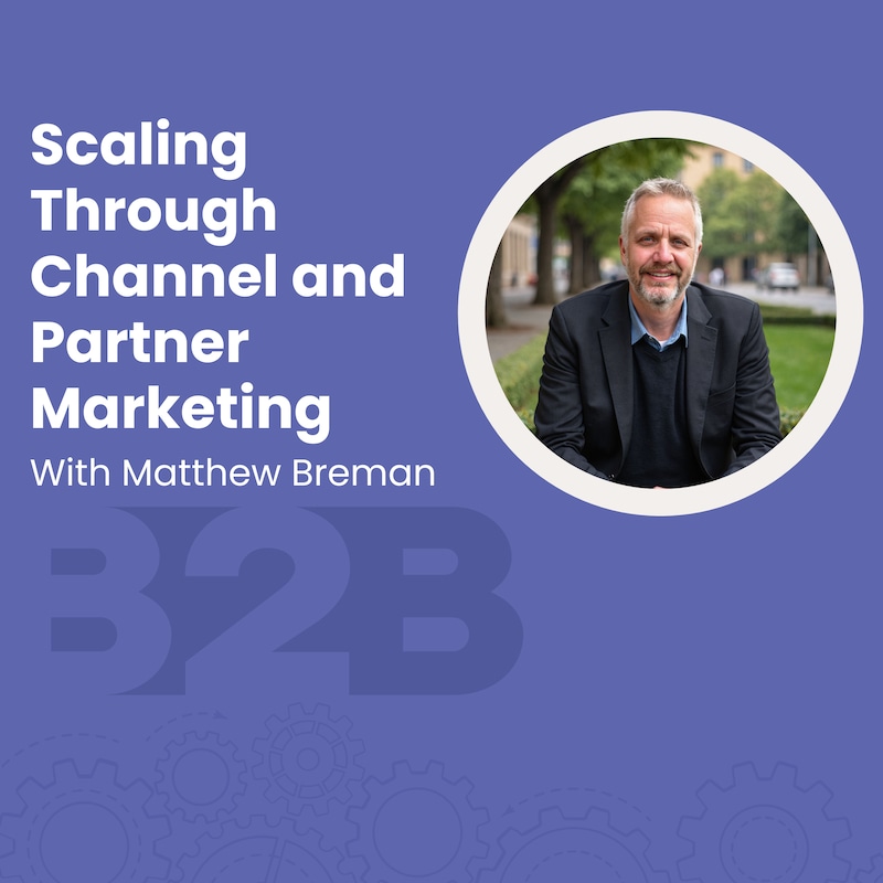 Artwork for podcast B2B Marketing Methods