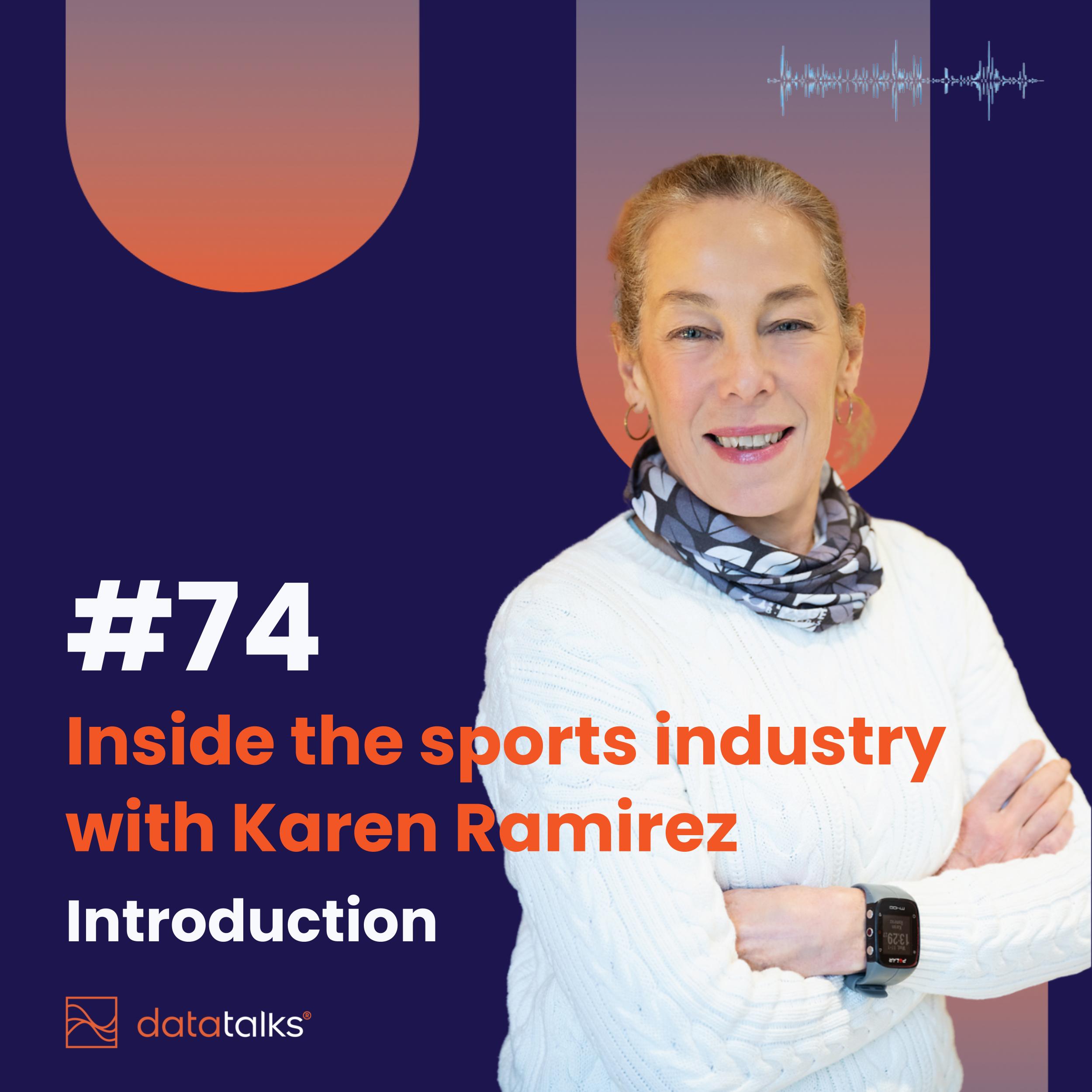 #74 Inside the sports industry with Karen Ramirez: Introduction on Data Talks Sports CDP Crash Course