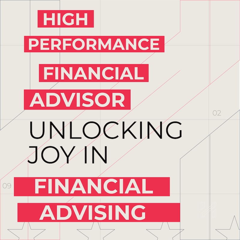 Artwork for podcast High Performance Financial Advisor
