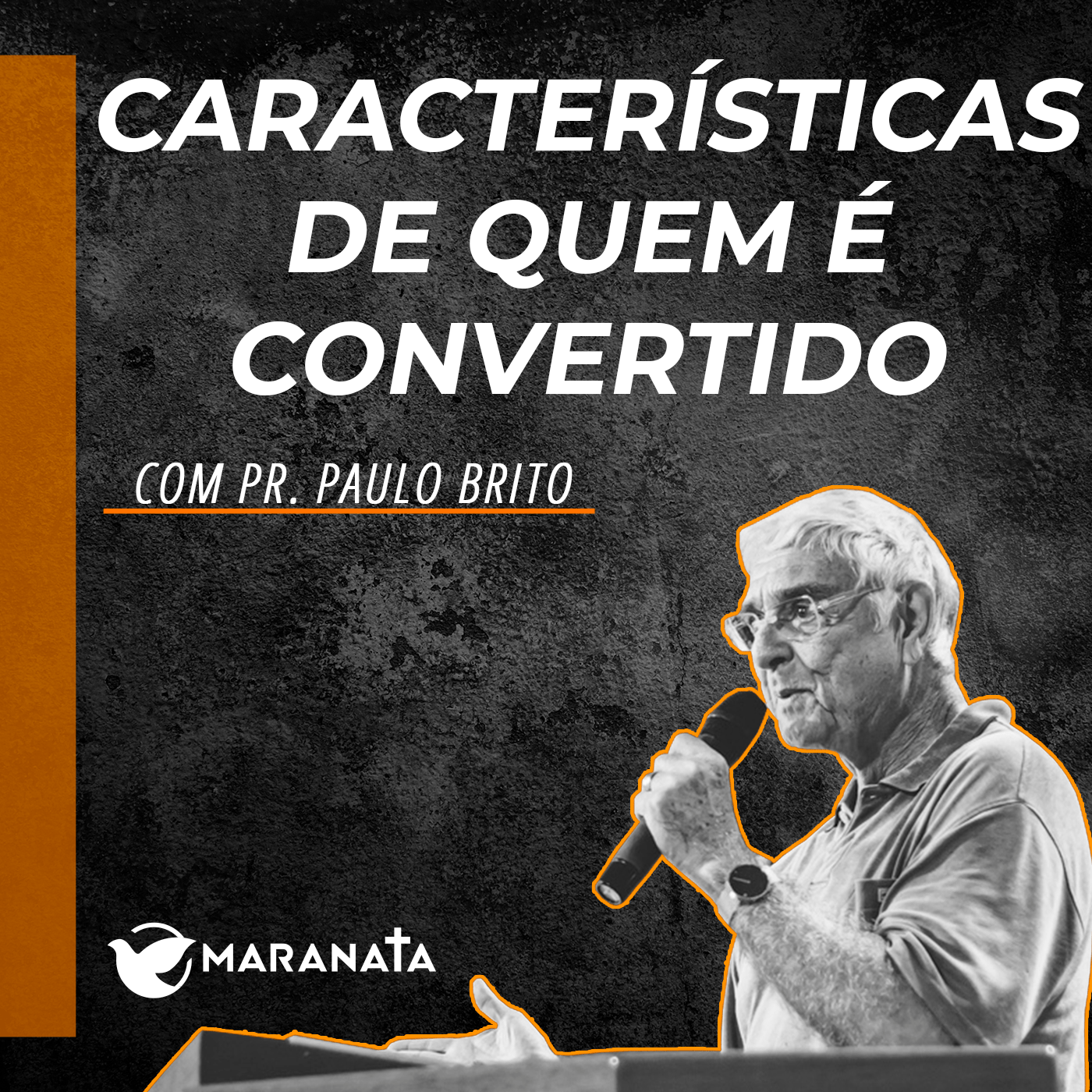Características de quem é convertido - Pr. Paulo Brito