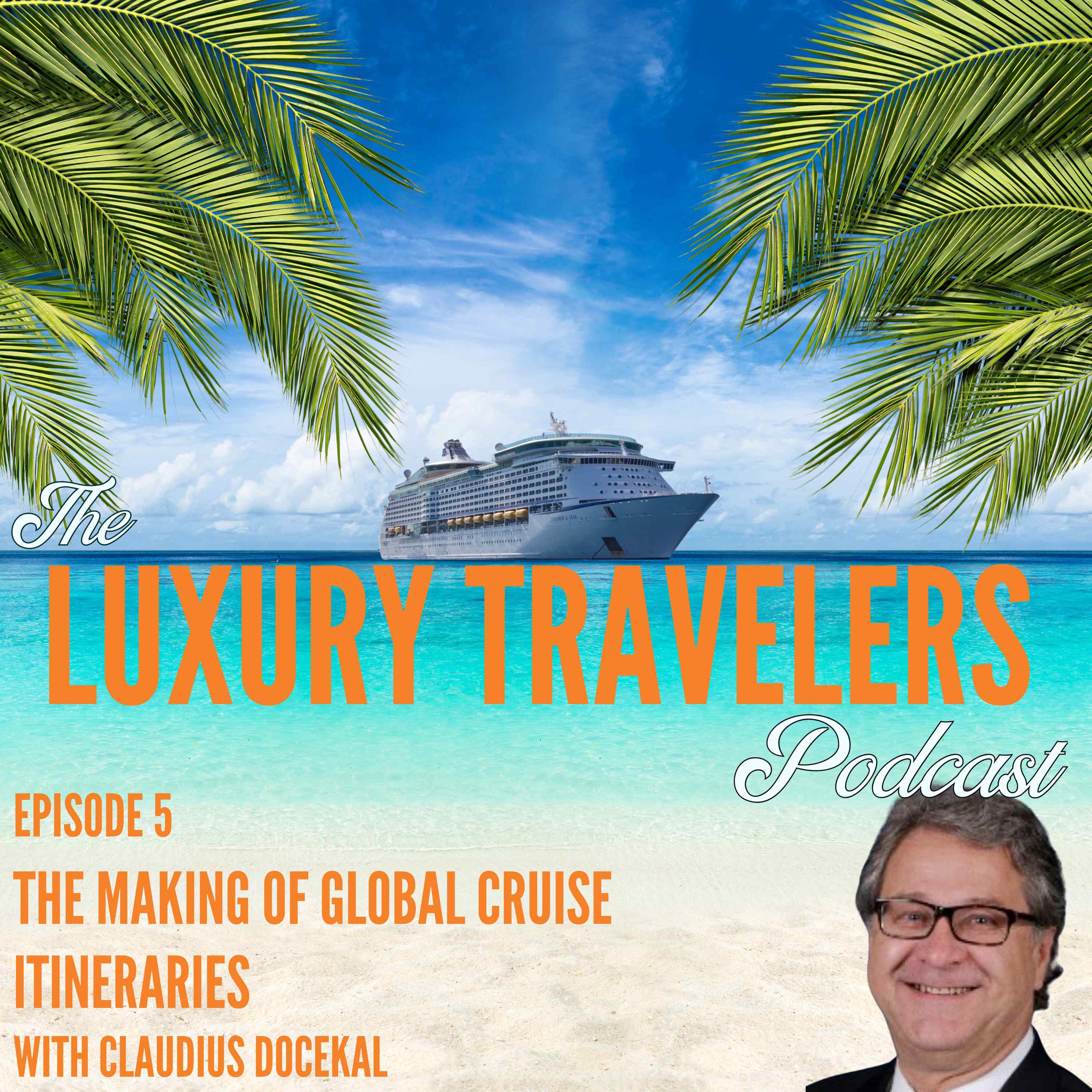 The Luxury Travelers Podcast