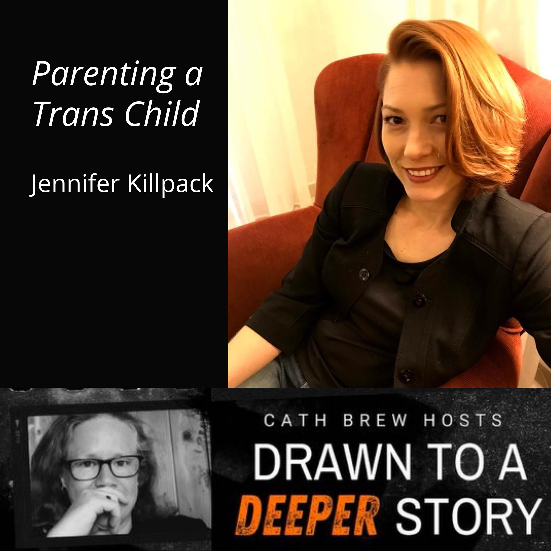 Parenting a Trans Child - with Jennifer Killpack