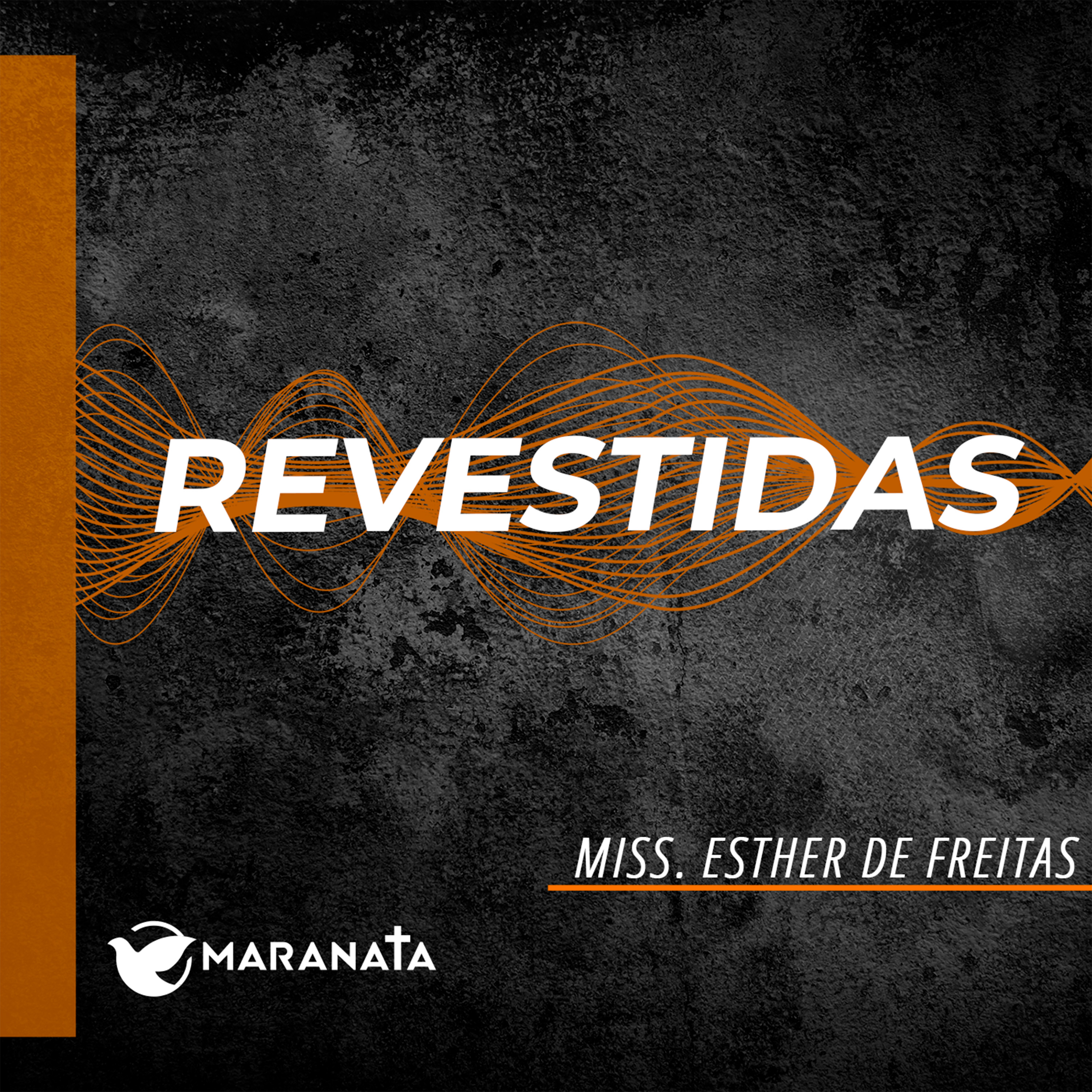Revestidas - Miss. Esther de Freitas episode artwork