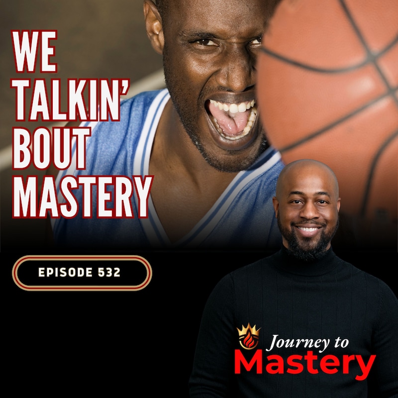 Artwork for podcast Journey To Mastery