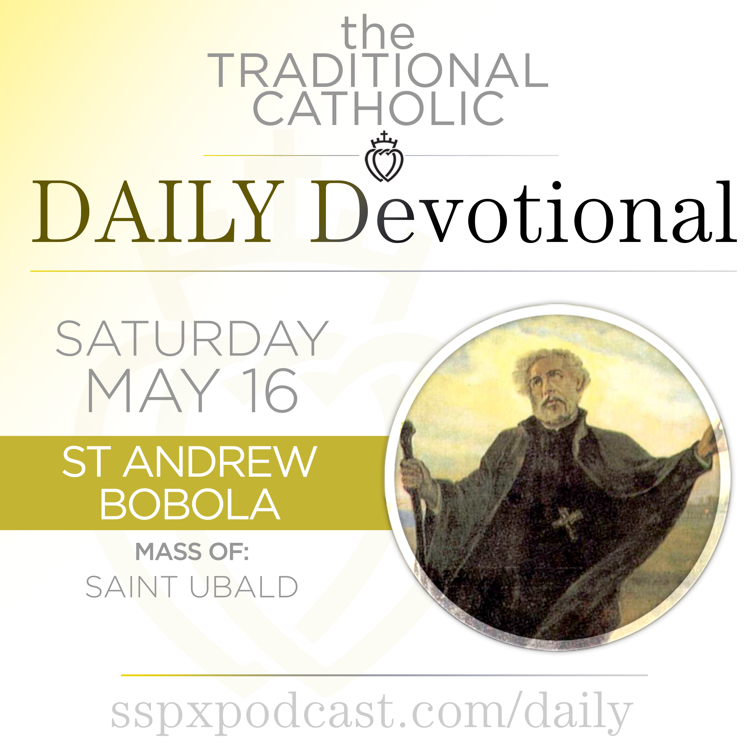 May 16 – S Ubald / S Andrew Bobola episode artwork